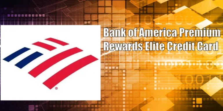 Bank of America Premium Rewards Elite Credit Card