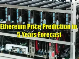 Ethereum Price Prediction in 5 Years Forecast